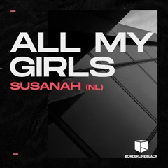 Susanah (NL) - All My Girls [FREE DL]
