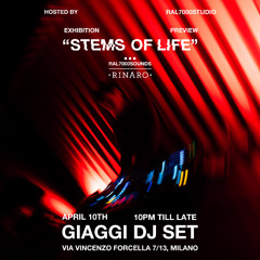 STEMS OF LIFE_EXHIBITION PREVIEW PARTY_GIAGGI DJ SET_APRIL 10TH 2025