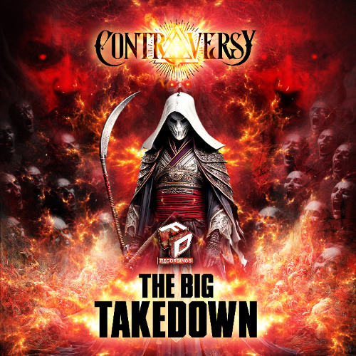 ContrAversY - The Big Take Down - Out Now on Faction Digital Recordings FDR