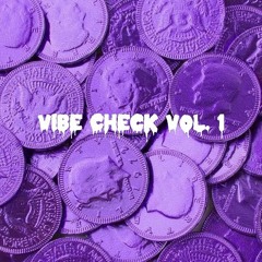 VIBE CHECK Vol. 1