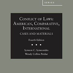 Get KINDLE 📭 Conflict of Laws: American, Comparative, International, Cases and Mater