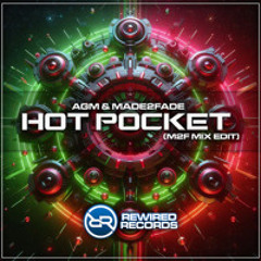AGM & Made2Fade - Hot Pocket (M2F Mix Edit - Master) Sample