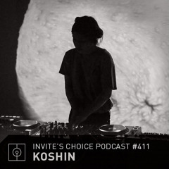 Koshin - Invite's Choice Podcast 411 November 2016