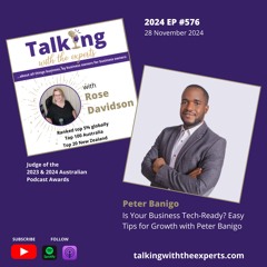 2024 EP576 Is Your Business Tech-Ready? Easy Tips for Growth with Peter Banigo