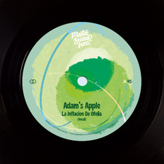 Adam's Apple - La Inflacion De Ofelia (Vocal)