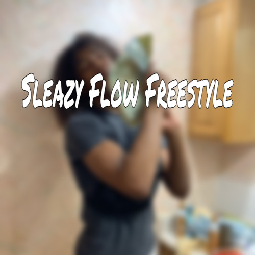 Stream Sleazy Flow Freestyle-Drid by Drid | Listen online for free on ...
