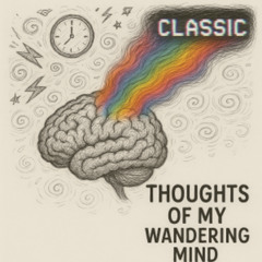 Thoughts of My Wandering Mind (Instrumental)