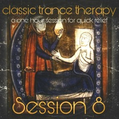 Classic Trance Therapy - Session 8