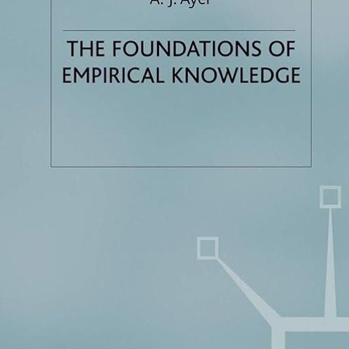 read✔ The Foundations of Empirical Knowledge