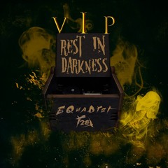 Rest in Darkness VIP (FREE DONWLOAD NOW)