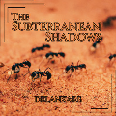 The Subterranean Shadows - Original Orchestral Composition