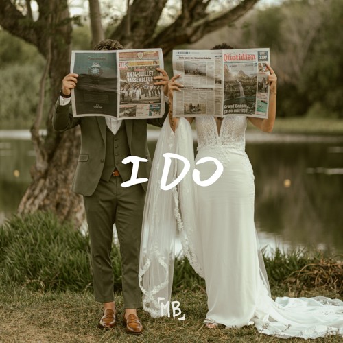 I DO