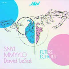 SNYL & MMYYLO - Future Echoes