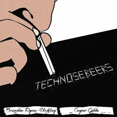 Technose Beers Ft. Cooper Gibbs
