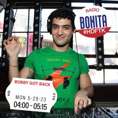 Bobby Got Back ~ Radio Bonita ~ 05-29-23