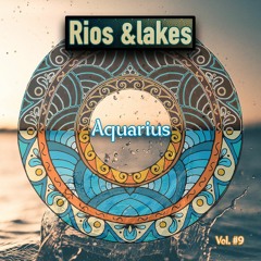 Rios &lakes - Aquarius vol. #9