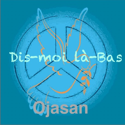 Stream Dis - Moi La - Bas by ojasan | Listen online for free on SoundCloud