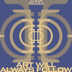 Art Will Always Follow EP