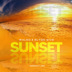 Waldo & Elton Give - Sunset