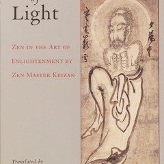 ⚡PDF❤ Transmission of Light: Zen in the Art of Enlightenment by Zen Master Keizan