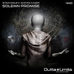 Stan Kolev, Matan Caspi - Solemn Promise (Original Mix) Exclusive Preview