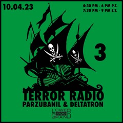🏴‍☠️ TERROR RADIO 🏴‍☠️ 3 - Parzubanil & Deltatron