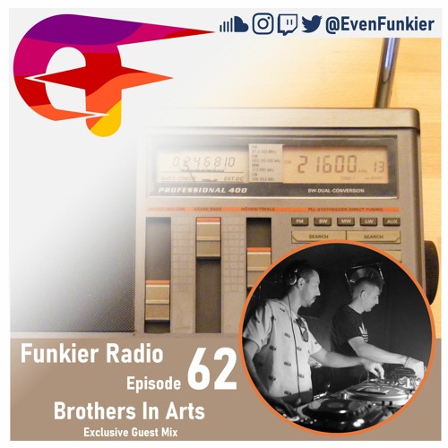 Funkier Radio Episode 62 (Brothers In Arts Guest Mix)