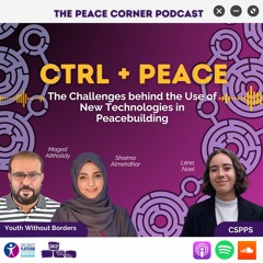 The Challenges behind the Use of New Technologies in Peacebuilding (S08 E02)
