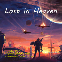 Lost In Heaven #061 (dnb mix - october 2014) Atmospheric | Liquid | Drum and Bass