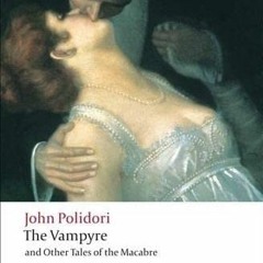 |$ The Vampyre and Other Tales of the Macabre, Oxford World's Classics# |Read-Full$