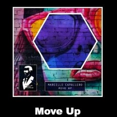 Marcello Cavallero - Move Up (Original Mix)