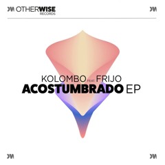 Kolombo Music - Acostumbrado (Extended Mix)