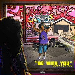 Be With You