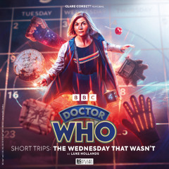 Doctor Who: The Wednesday That Wasn't (Trailer)