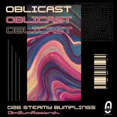 oblicast 026 - Steamy Bumplings