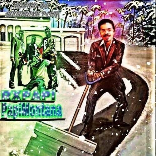 Rx Papi-Papi Montana Intro