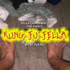 KUNG FU FELLA (feat. PD*WG, prod. YXNG GOD)