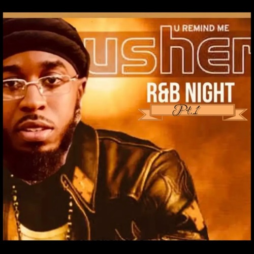 U REMIND ME (RnB Mix P1)