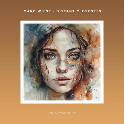 Marc Wiese - Distant Closeness (Original Mix) [Inner Symphony]