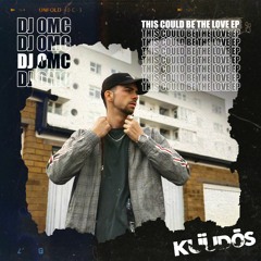 PREMIERE: DJ OMC - This Could Be The Love [Kuudos]