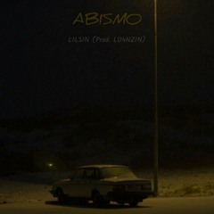 ABISMO - LILSIN (Prod.LU4NZIN)