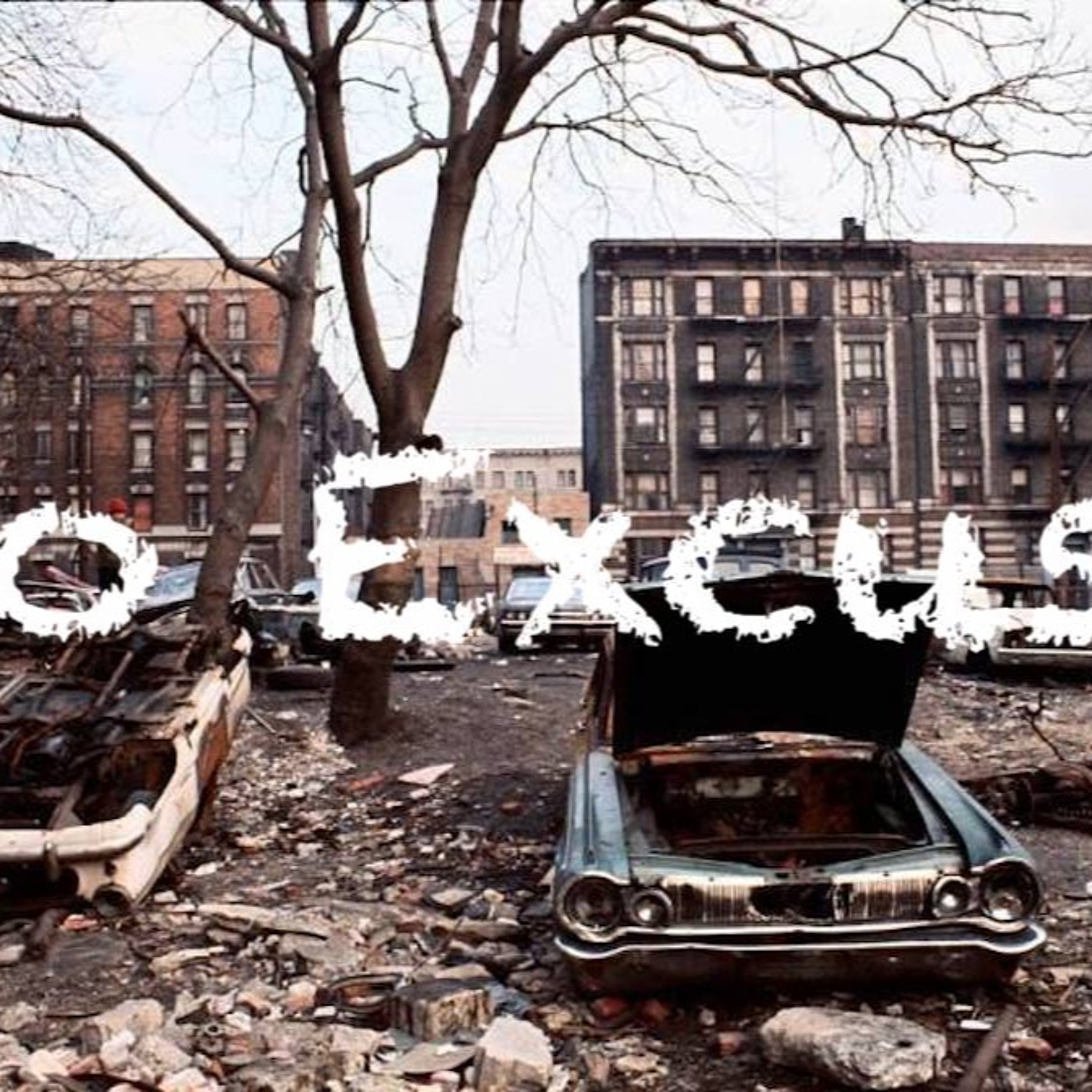 No Excuse episode artwork