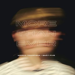 01 - Marco Tranchina - More Than Ever