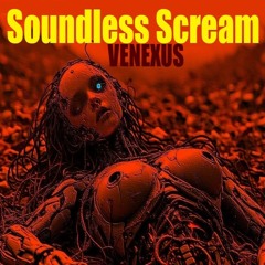 Soundless Scream (Original Beat) (Headphones highly recommended)