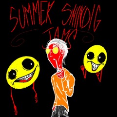 Summer Shindig Jams