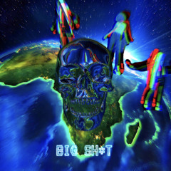 BIG SH*T [prod. djmarbaby]