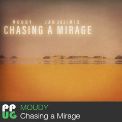 MOUDY - Chasing a mirage