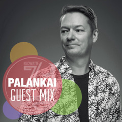 PALANKAI - 7Kilowatte Radio Station Guest Mix