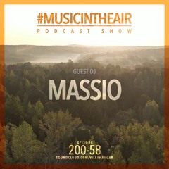 #MUSICINTHEAIR [200-58] w/ MASSIO