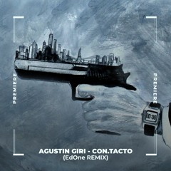 NWD PREMIERE: Agustin Giri - Con.tacto (EdOne Remix) [Surrrealism]